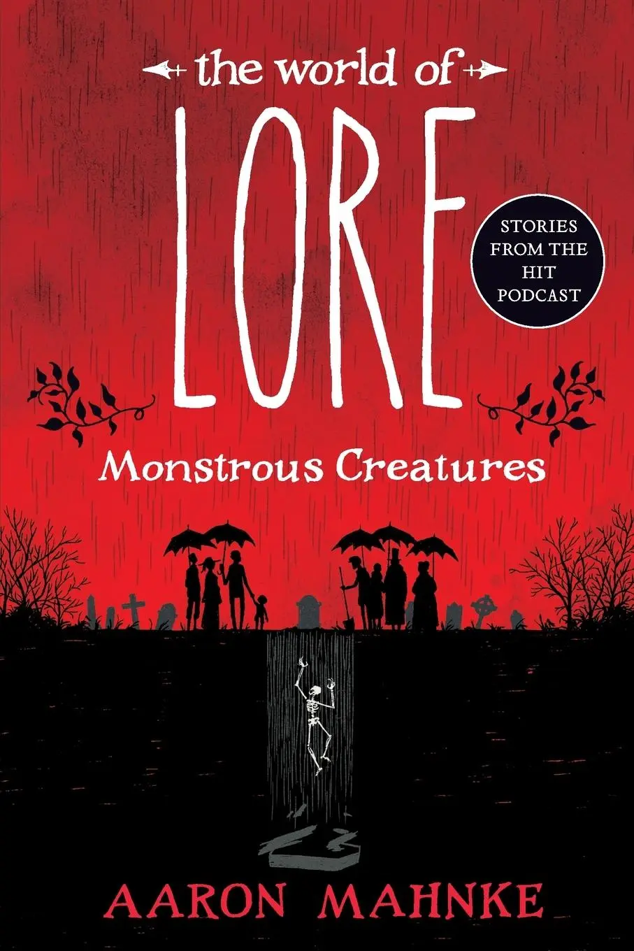 Cover: 9781524797980 | The World of Lore | Monstrous Creatures | Aaron Mahnke | Taschenbuch