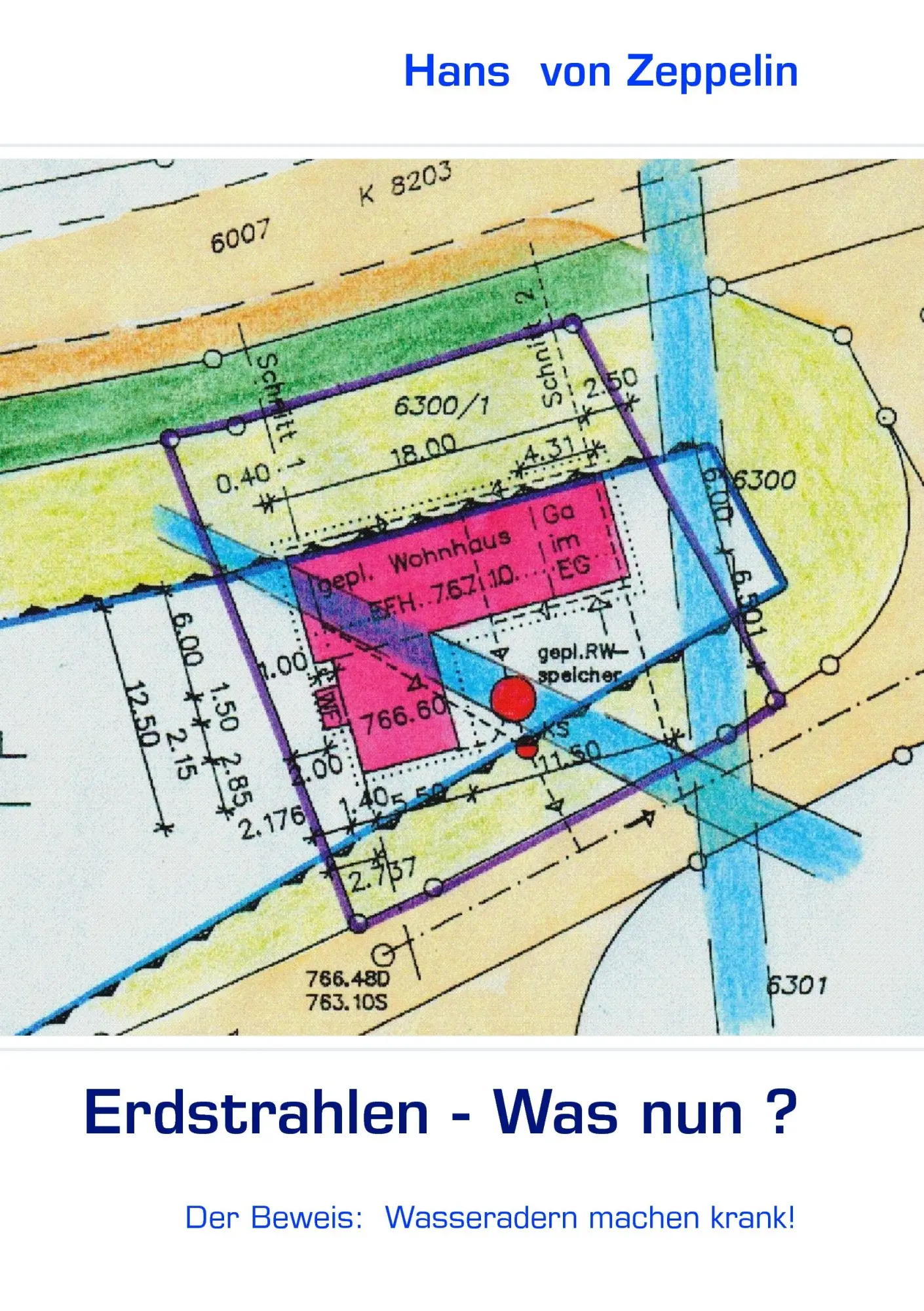 Cover: 9783844817980 | Erdstrahlen - Was nun? | Hans von Zeppelin | Taschenbuch | 136 S.