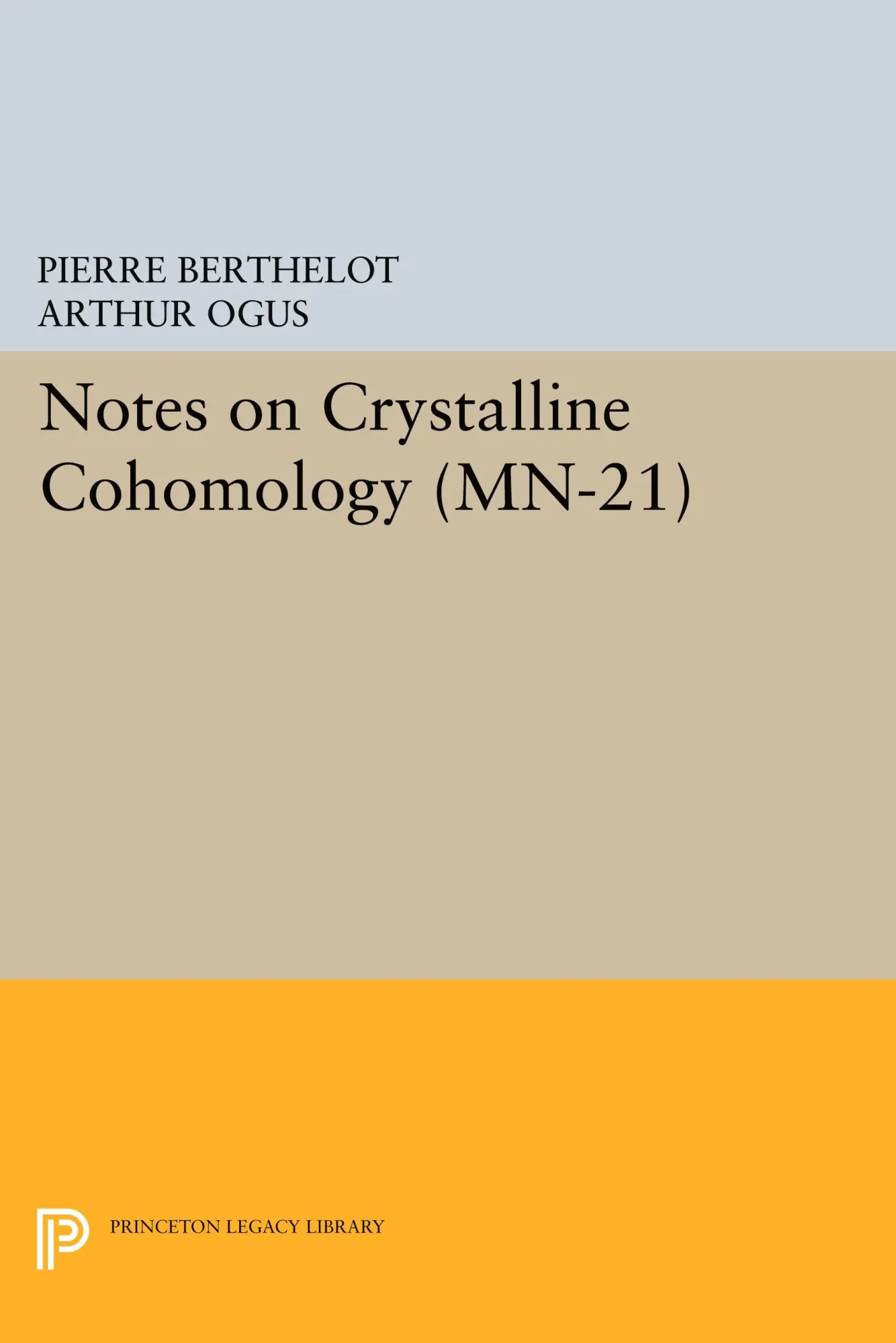 Cover: 9780691628080 | Notes on Crystalline Cohomology | Pierre Berthelot (u. a.) | Buch