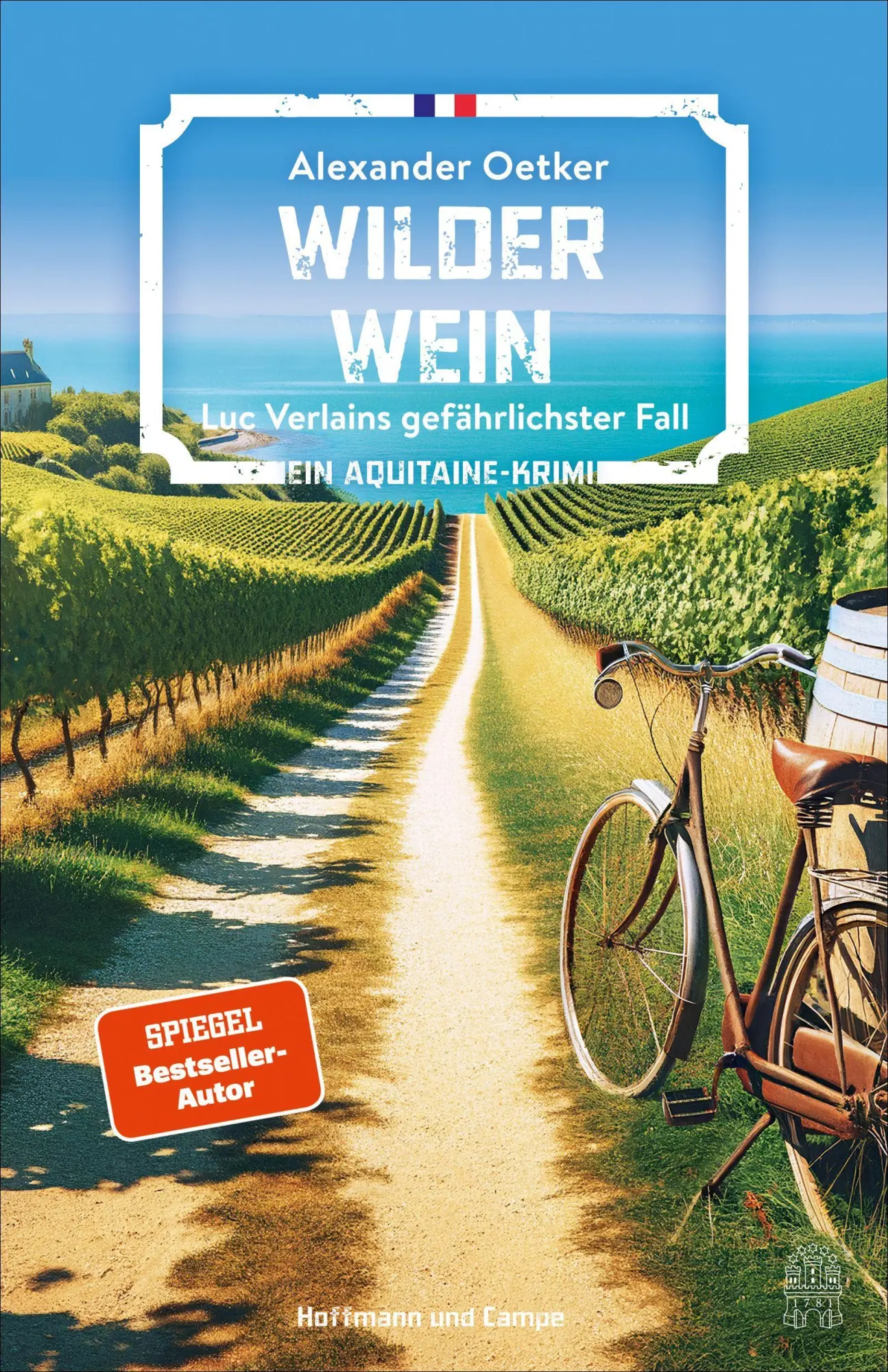 Cover: 9783455018080 | Wilder Wein | Luc Verlains gefährlichster Fall Ein Aquitaine-Krimi