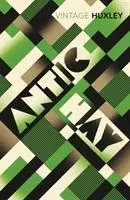 Cover: 9780099458180 | Antic Hay | Aldous Huxley | Taschenbuch | Kartoniert / Broschiert