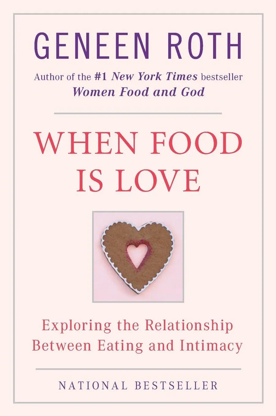 Cover: 9780452268180 | When Food Is Love | Geneen Roth | Taschenbuch | Englisch | 1992