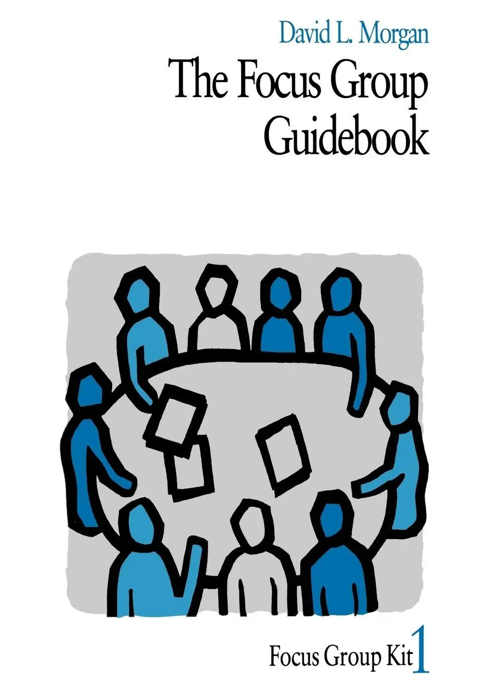 Cover: 9780761908180 | The Focus Group Guidebook | David L. Morgan | Taschenbuch | Englisch