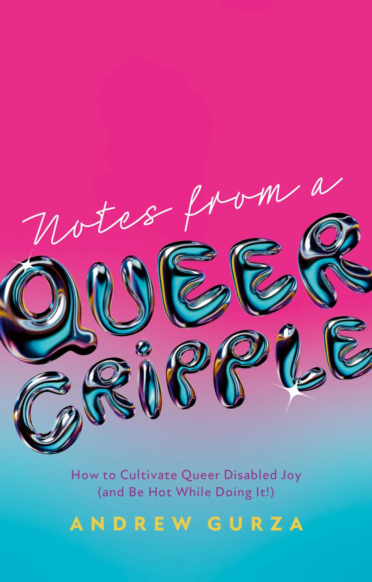 Cover: 9781839978180 | Notes From A Queer Cripple | Andrew Gurza | Taschenbuch | Englisch