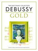 Cover: 9781847728180 | The Easy Piano Collection: Debussy Gold | Claude Debussy | Taschenbuch