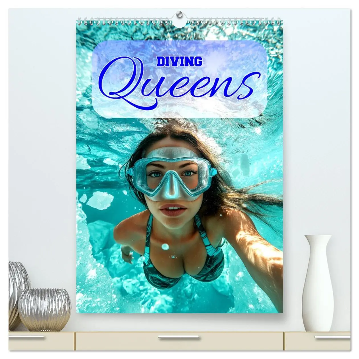 Cover: 9783516248180 | Diving Queens (hochwertiger Premium Wandkalender 2026 DIN A2 hoch),...