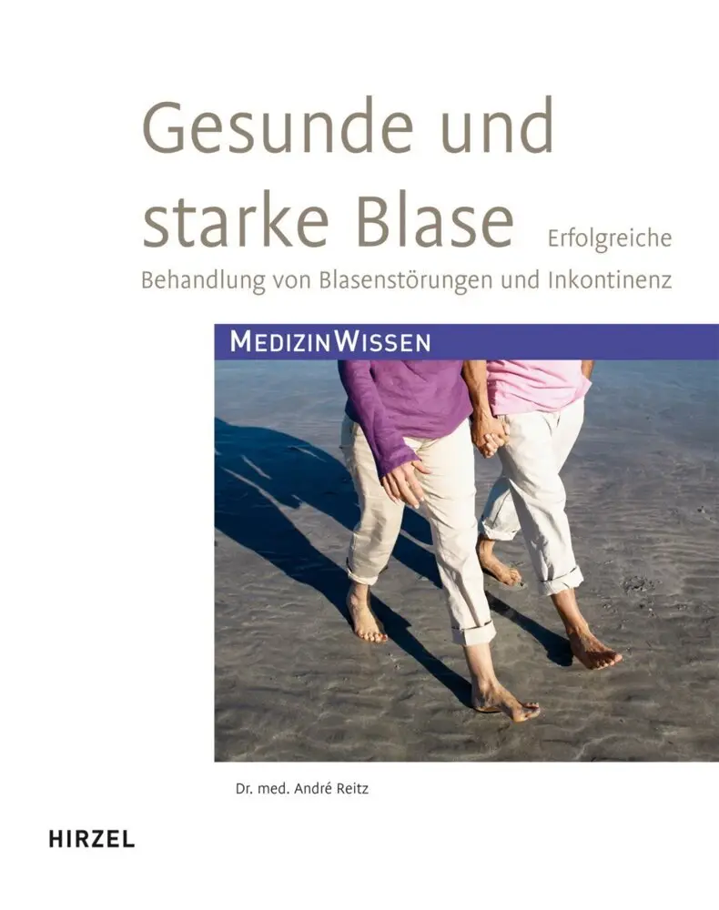 Cover: 9783777618180 | Gesunde und starke Blase | Andre Reitz | Taschenbuch | 296 S. | 2010