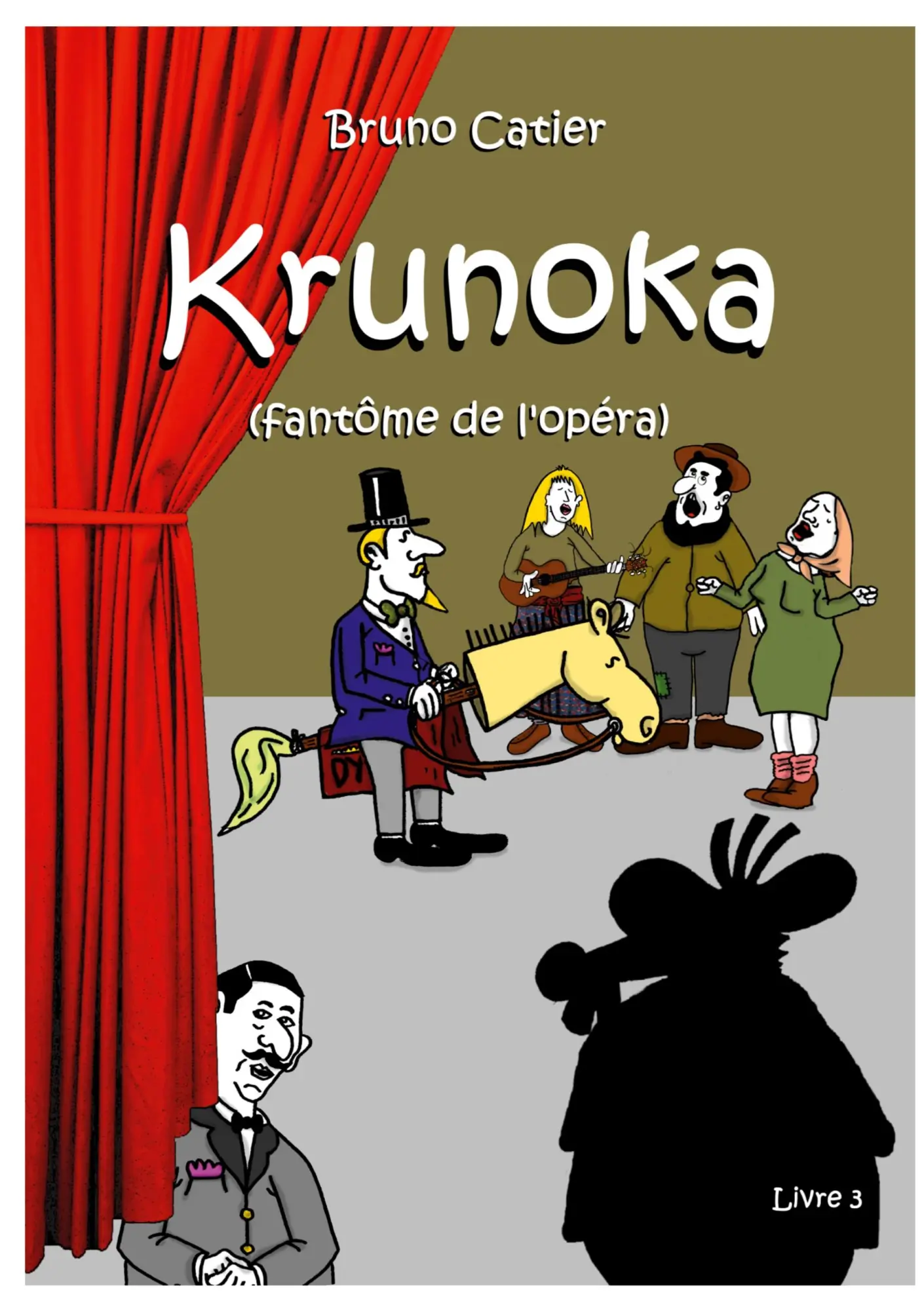 Cover: 9782322438280 | Krunoka | Fantôme de l'Opéra - Livre 3 | Bruno Catier | Taschenbuch