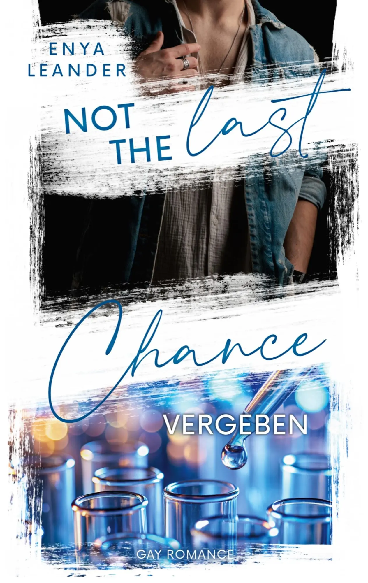 Cover: 9783695748280 | Not the last Chance - Vergeben | Gay Romantic Suspense | Enya Leander