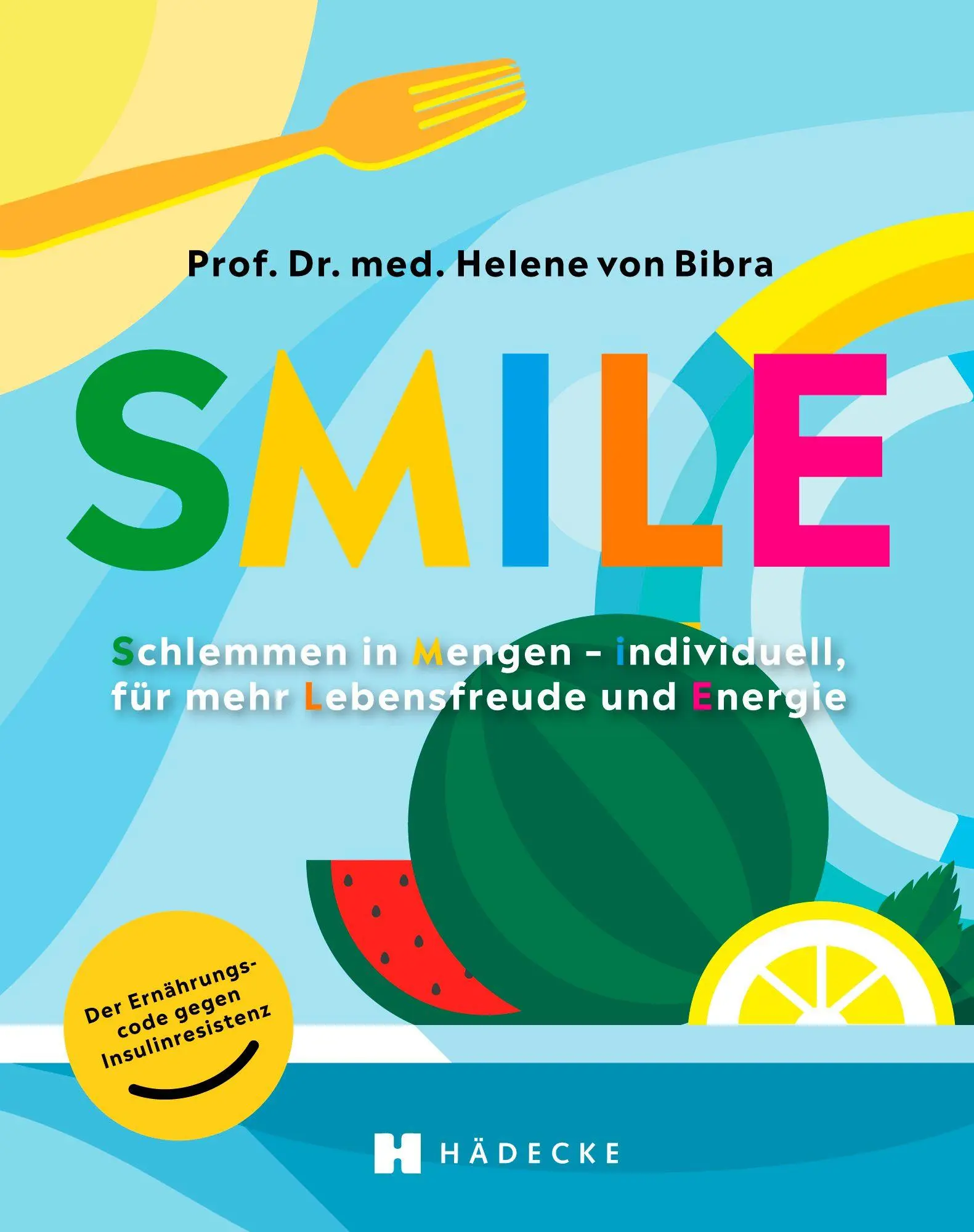 Cover: 9783775008280 | SMILE | Helene Von Bibra | Taschenbuch | 208 S. | Deutsch | 2026