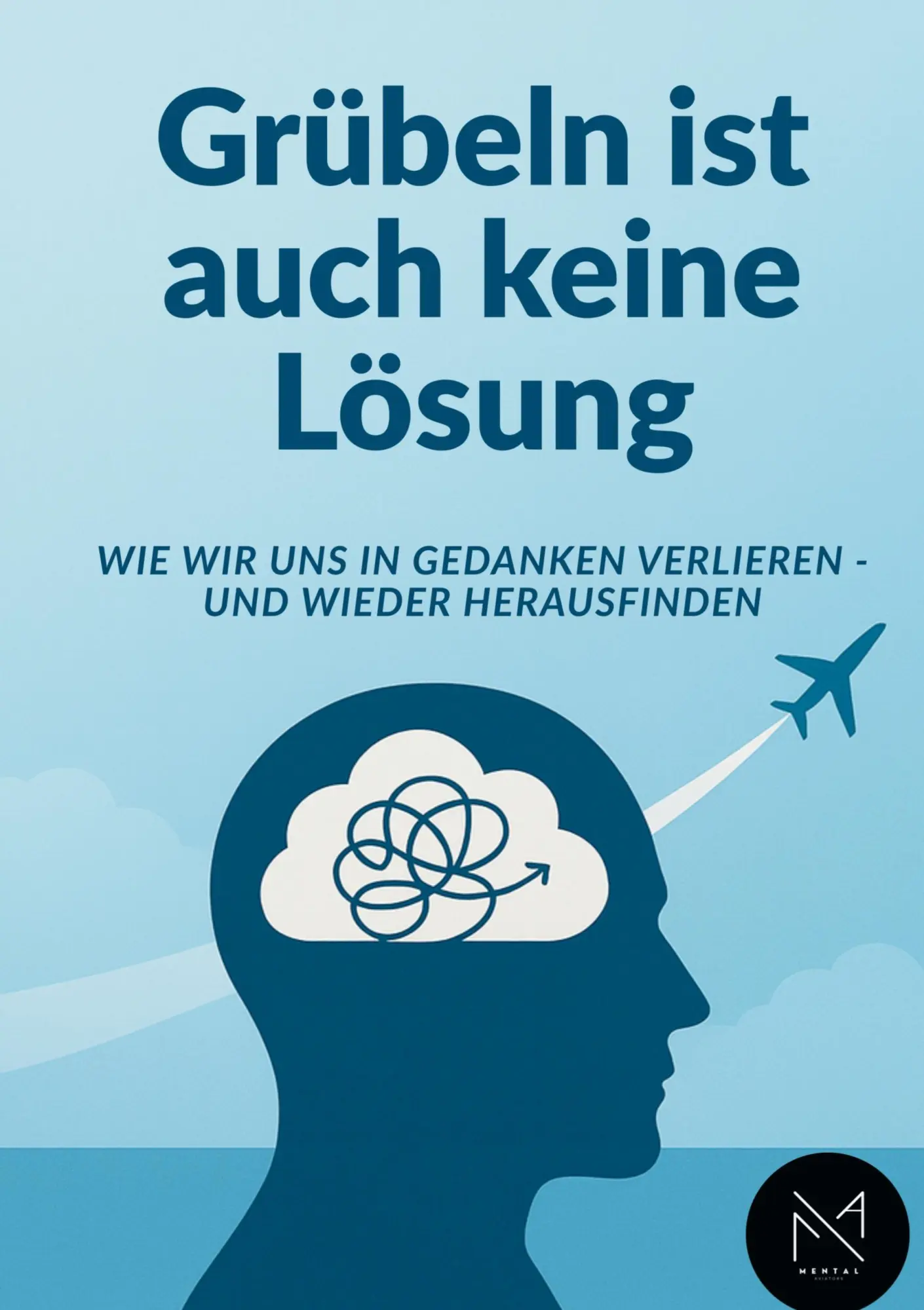 Cover: 9783819278280 | Grübeln ist auch keine Lösung | Florian Dörrstein | Taschenbuch | 2025