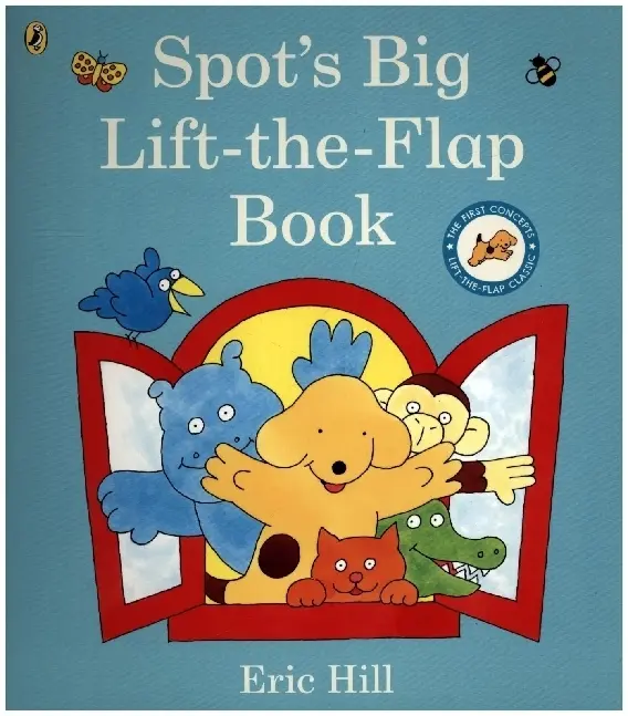 Cover: 9780241518380 | Spot's Big Lift-the-flap Book | Eric Hill | Buch | Papp-Bilderbuch