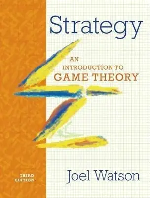 Cover: 9780393918380 | Strategy | An Introduction to Game Theory | Joel Watson | Buch | 2013