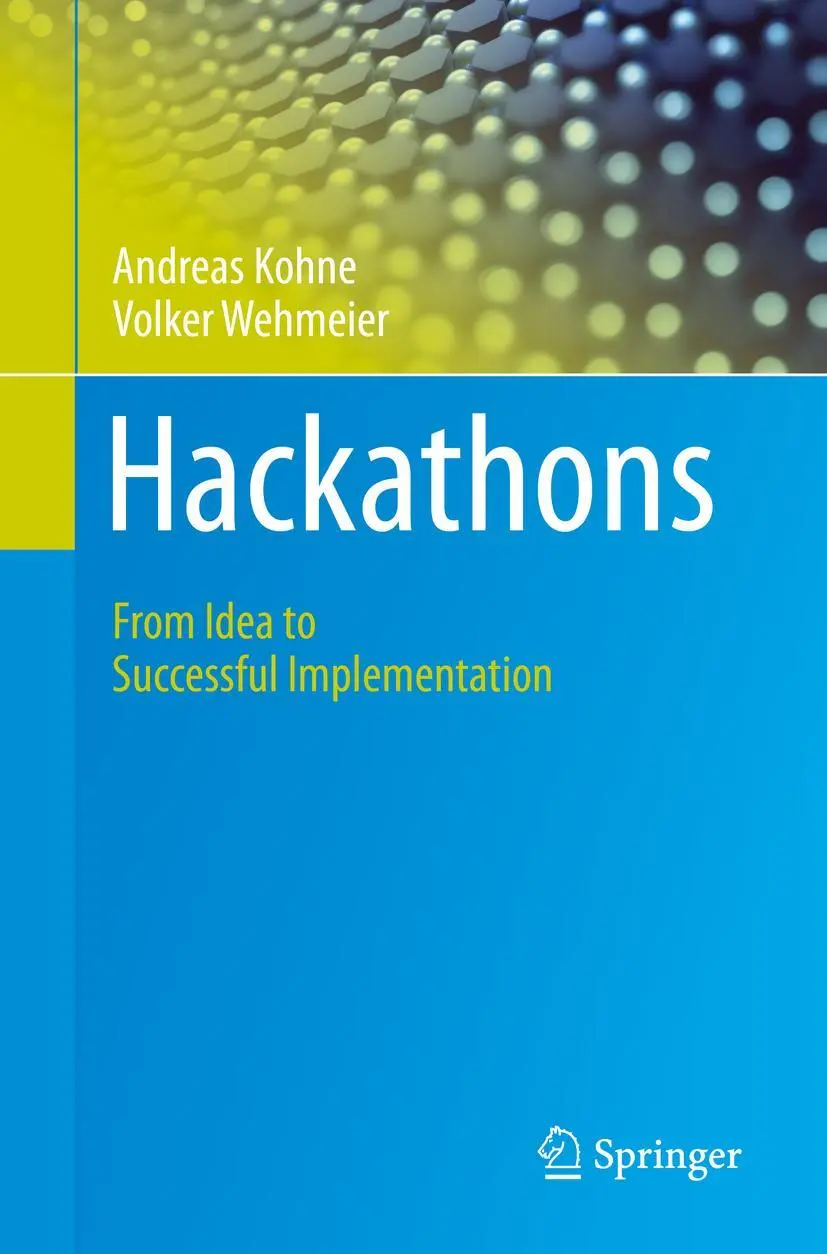 Cover: 9783030588380 | Hackathons | From Idea to Successful Implementation | Wehmeier (u. a.)