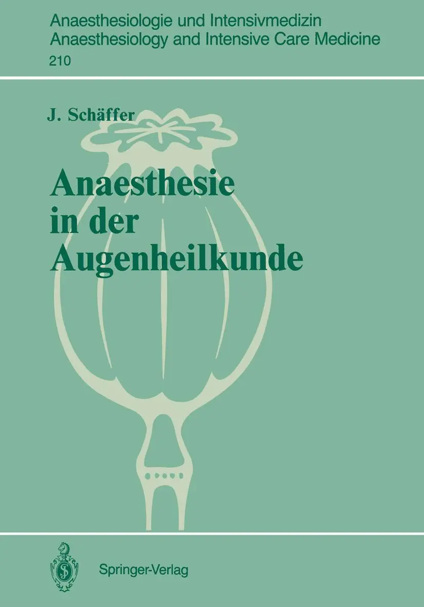 Cover: 9783540508380 | Anaesthesie in der Augenheilkunde | J. Schäffer | Taschenbuch | xi