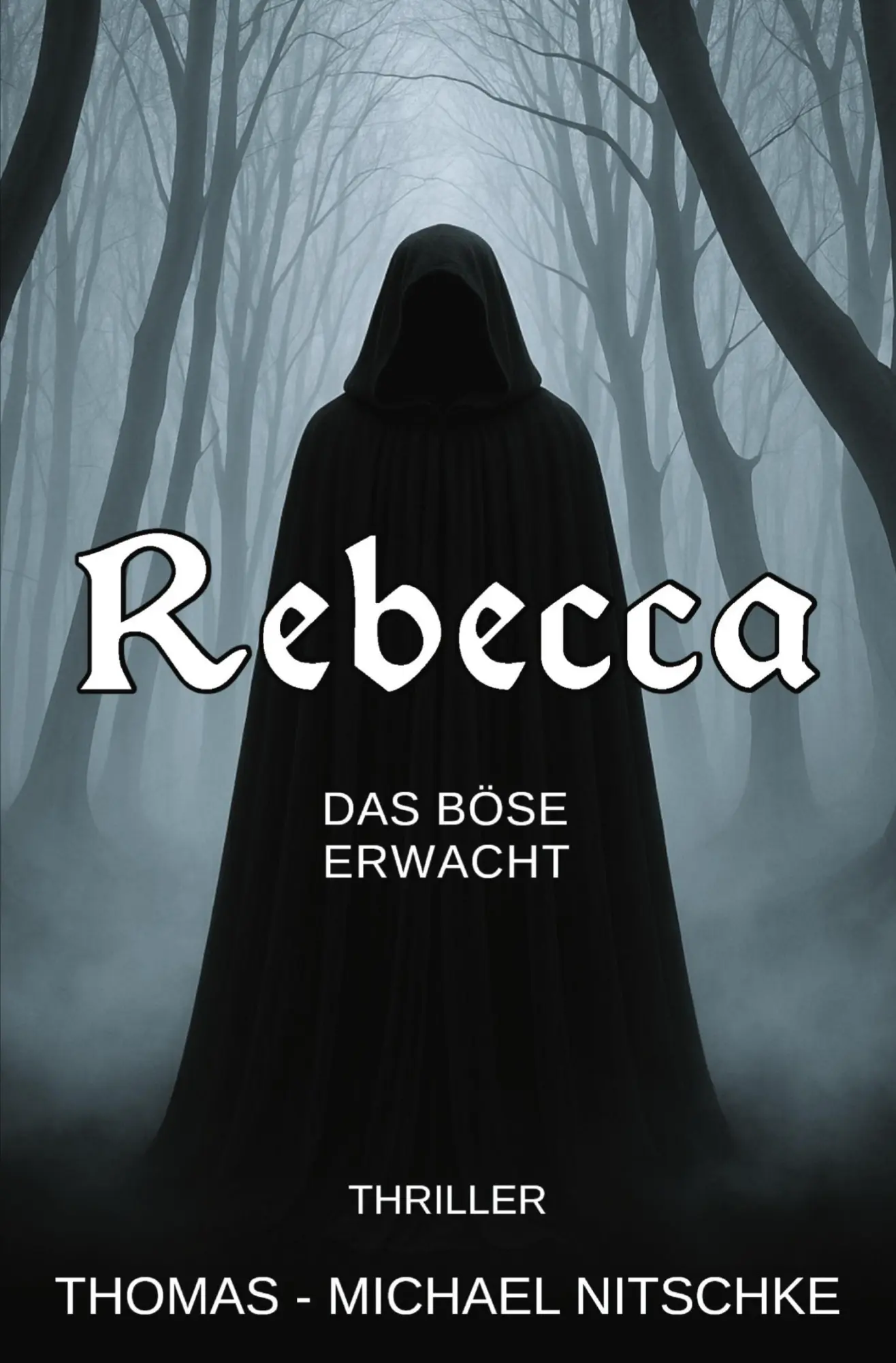 Cover: 9783695668380 | Rebecca - Das Böse erwacht | Thomas-Michael Nitschke | Taschenbuch