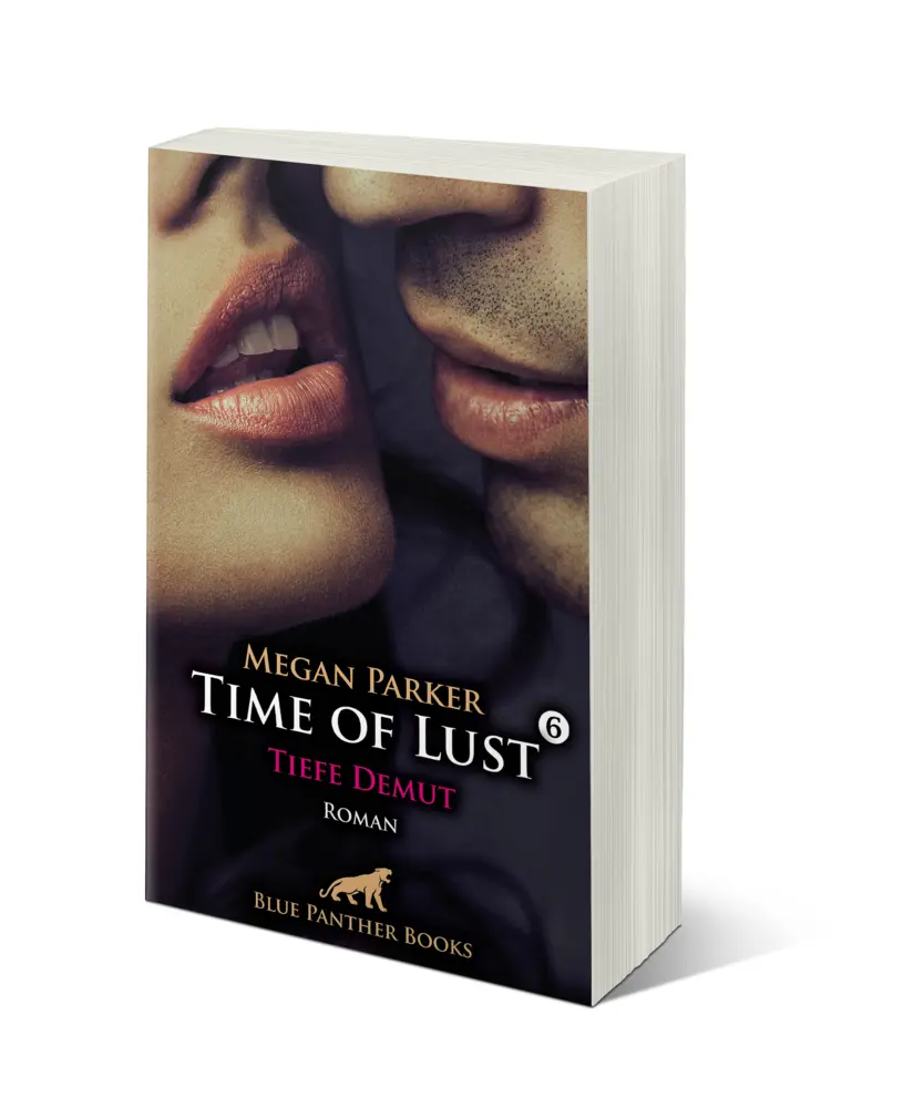 Bild: 9783750798380 | Time of Lust Band 6 Tiefe Demut Roman | Megan Parker | Taschenbuch