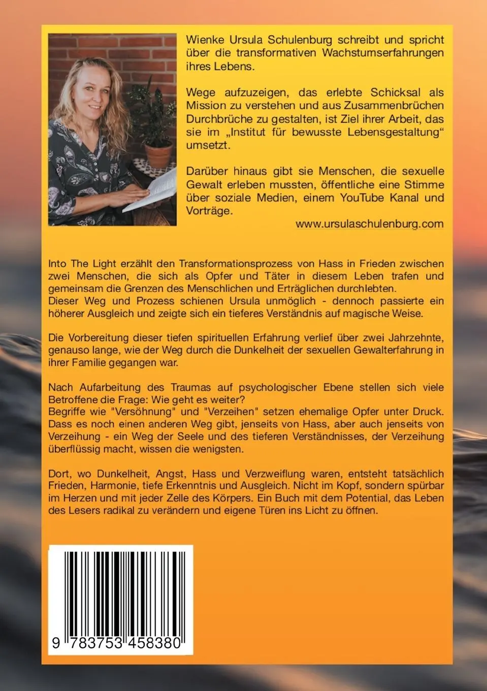 Rückseite: 9783753458380 | Into The Light | Ein Weg, der unmöglich schien | Schulenburg | Buch