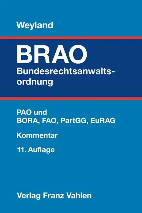 Cover: 9783800668380 | Bundesrechtsanwaltsordnung | Wilhelm E. Feuerich (u. a.) | Buch | XXII