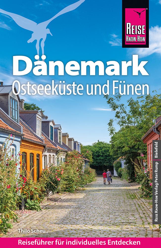 Cover: 9783831738380 | Reise Know-How Reiseführer Dänemark - Ostseeküste und Fünen | Scheu