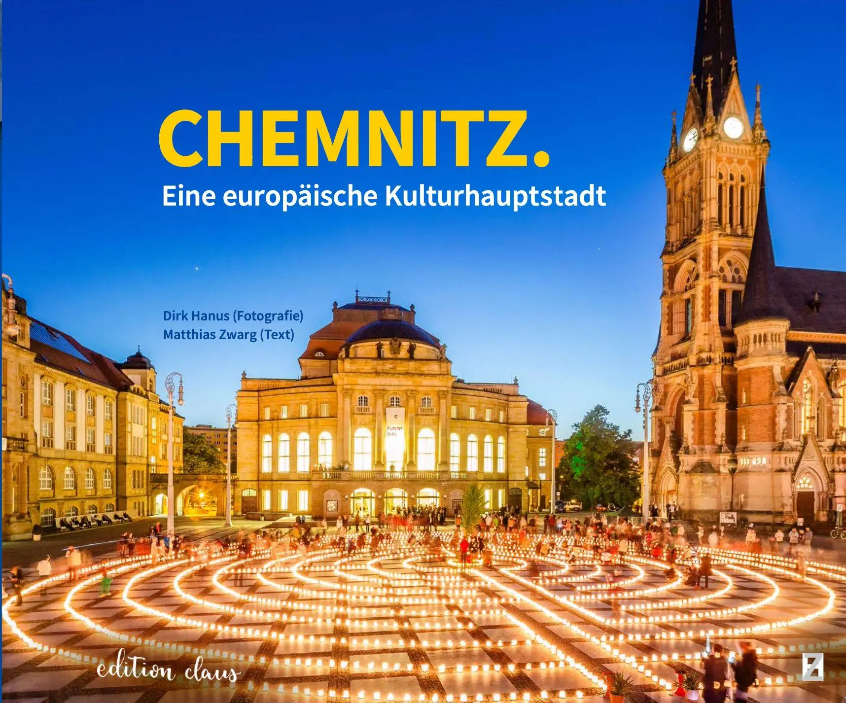 Cover: 9783982458380 | CHEMNITZ. | Eine europäische Kulturhauptstadt | Matthias Zwarg (u. a.)