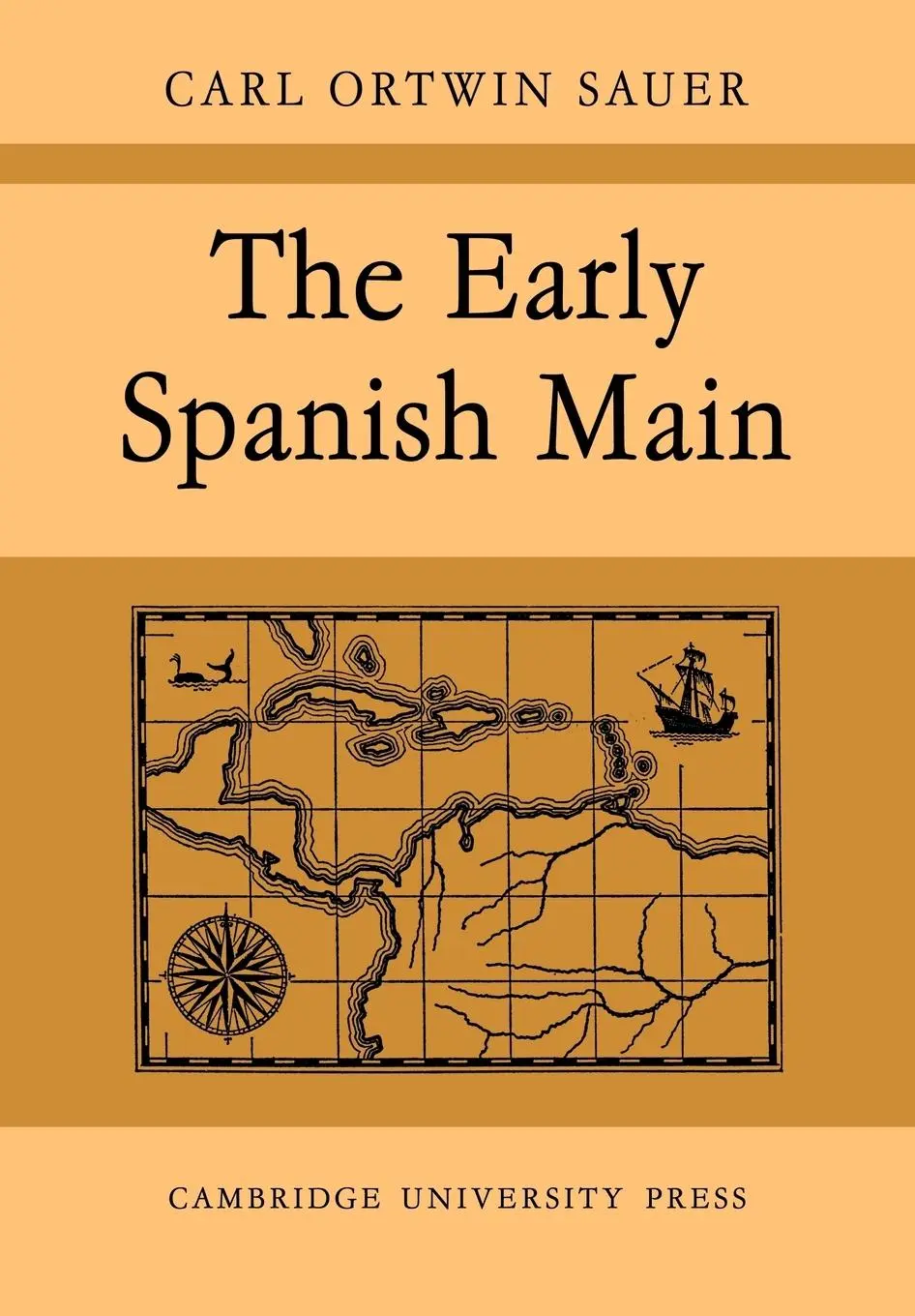 Cover: 9780521088480 | The Early Spanish Main | Sauer (u. a.) | Taschenbuch | Englisch | 2008