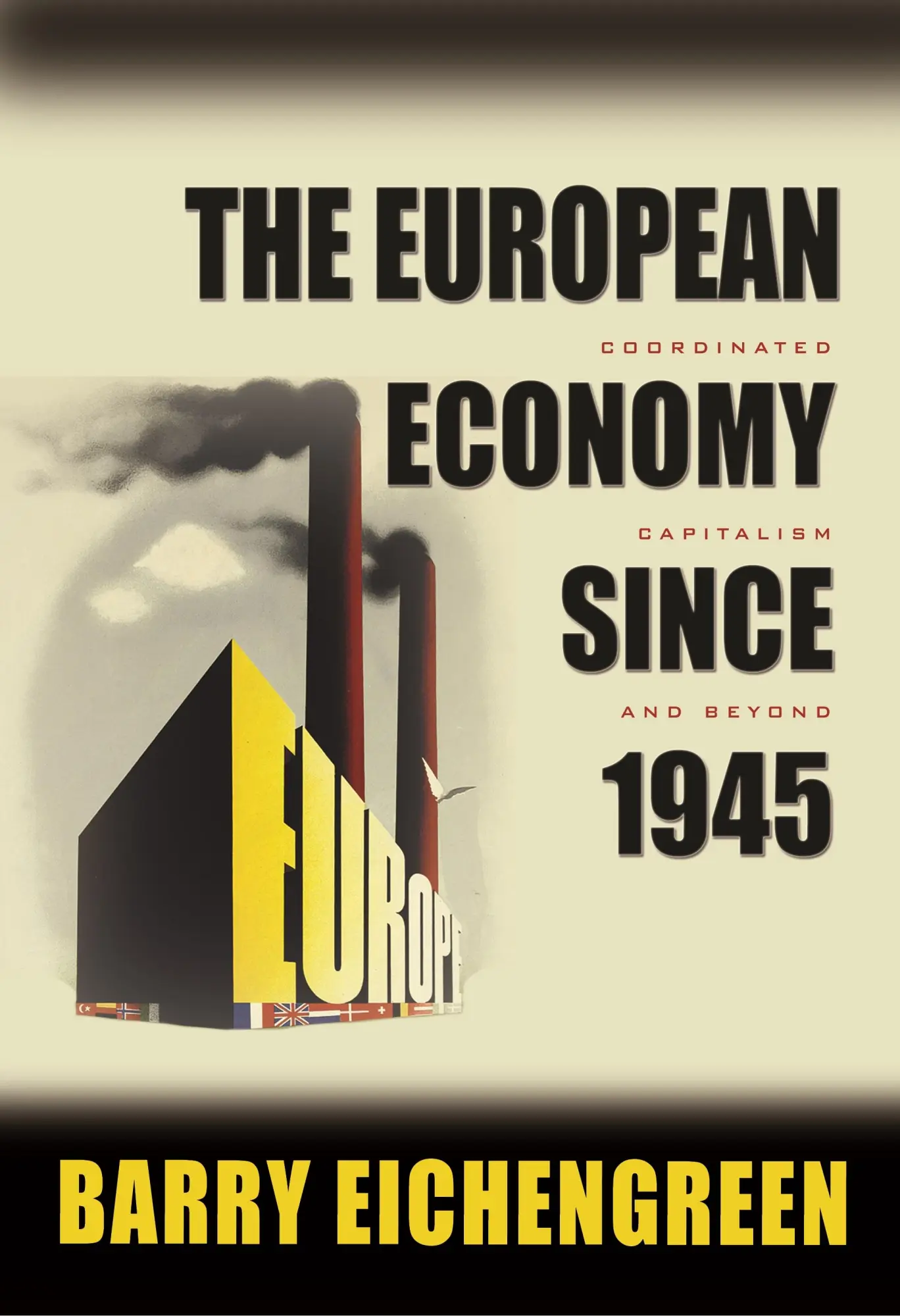 Cover: 9780691138480 | The European Economy Since 1945 | Coordinated Capitalism and Beyond
