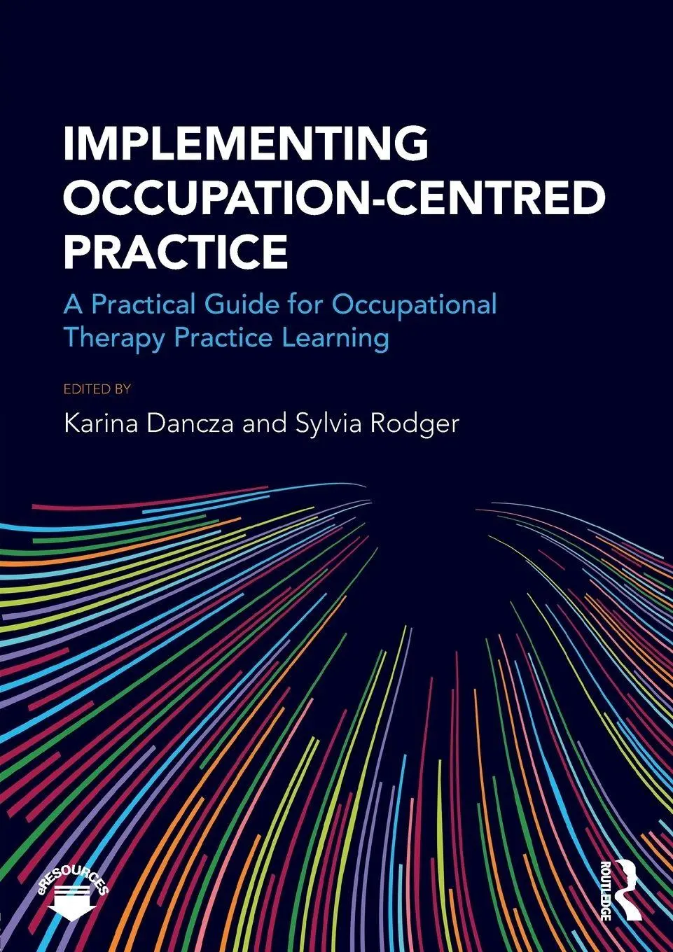 Cover: 9781138238480 | Implementing Occupation-centred Practice | Karina Dancza (u. a.)