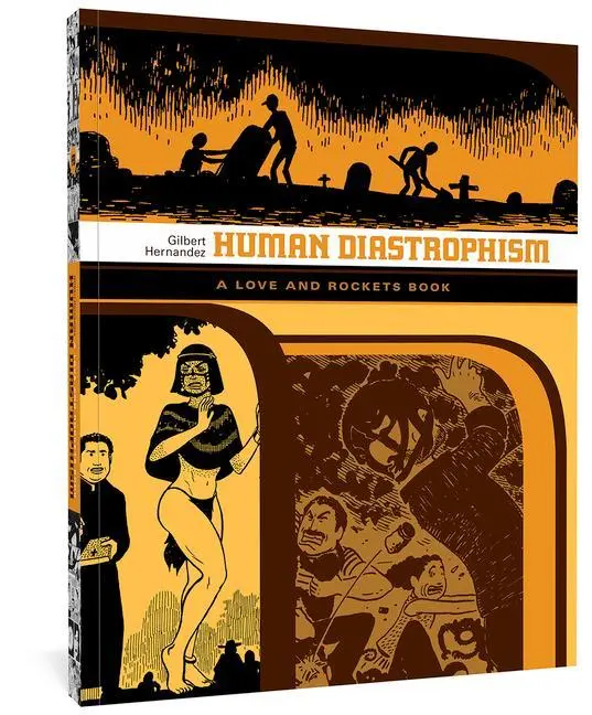 Cover: 9781560978480 | Human Diastrophism: A Love and Rockets Book | Gilbert Hernandez | Buch