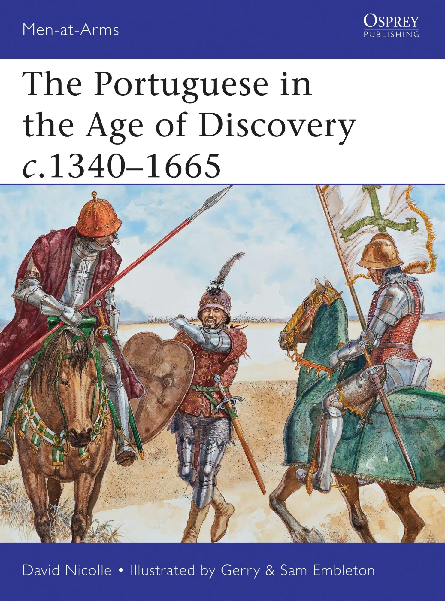 Cover: 9781849088480 | The Portuguese in the Age of Discovery C.1340-1665 | David Nicolle