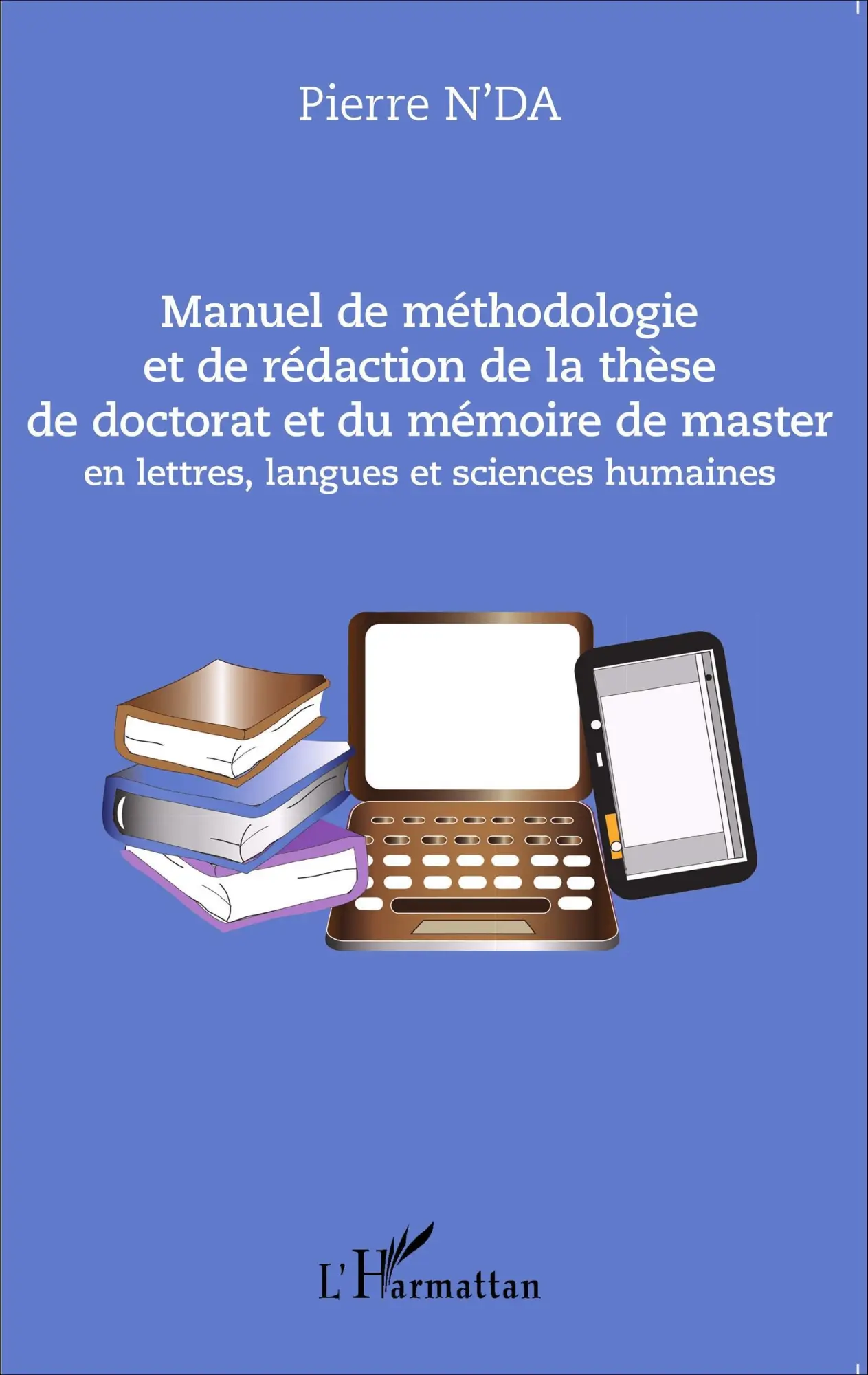 Cover: 9782343068480 | Manuel de méthodologie et de rédaction de la thèse de doctorat et...