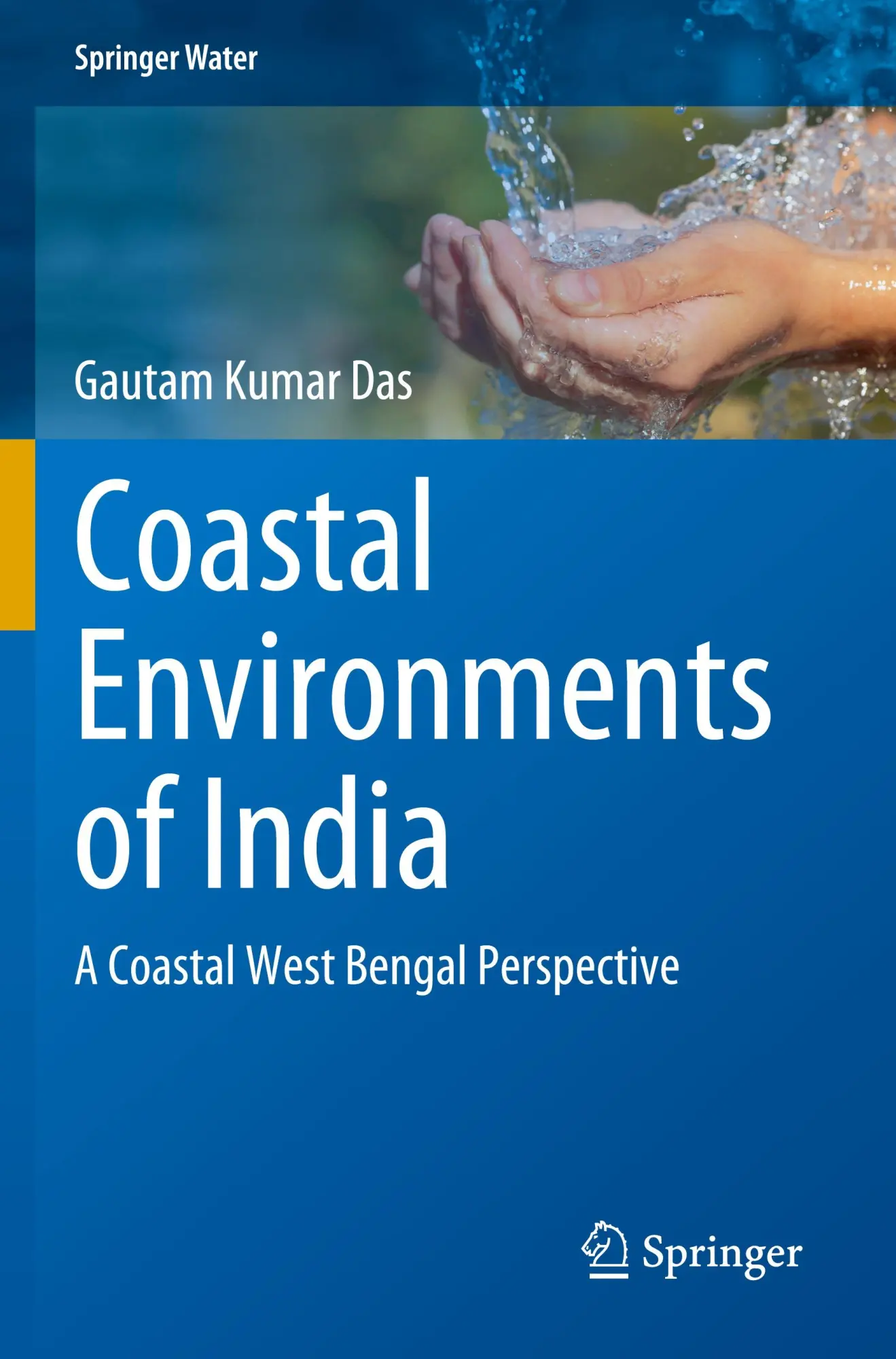 Coastal Environments of India: A Coastal West Bengal Perspective (Springer Water)