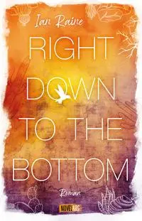 Cover: 9783910238480 | Right Down to the Bottom | Ian Raine | Taschenbuch | 396 S. | Deutsch