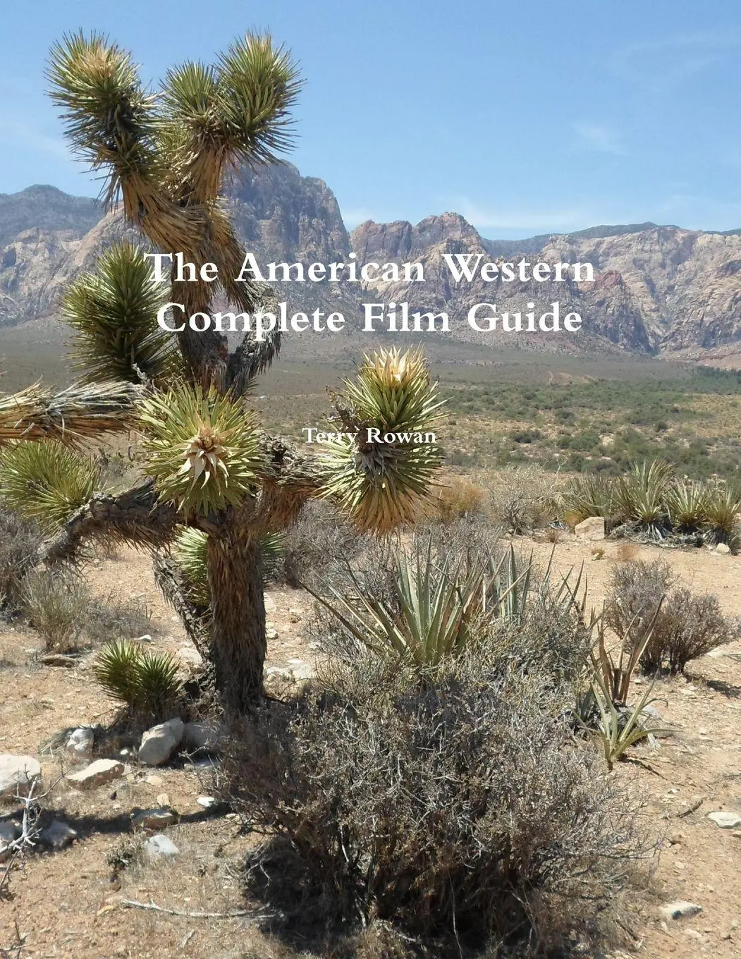Cover: 9781300418580 | The American Western A Complete Film Guide | Terry Rowan | Taschenbuch