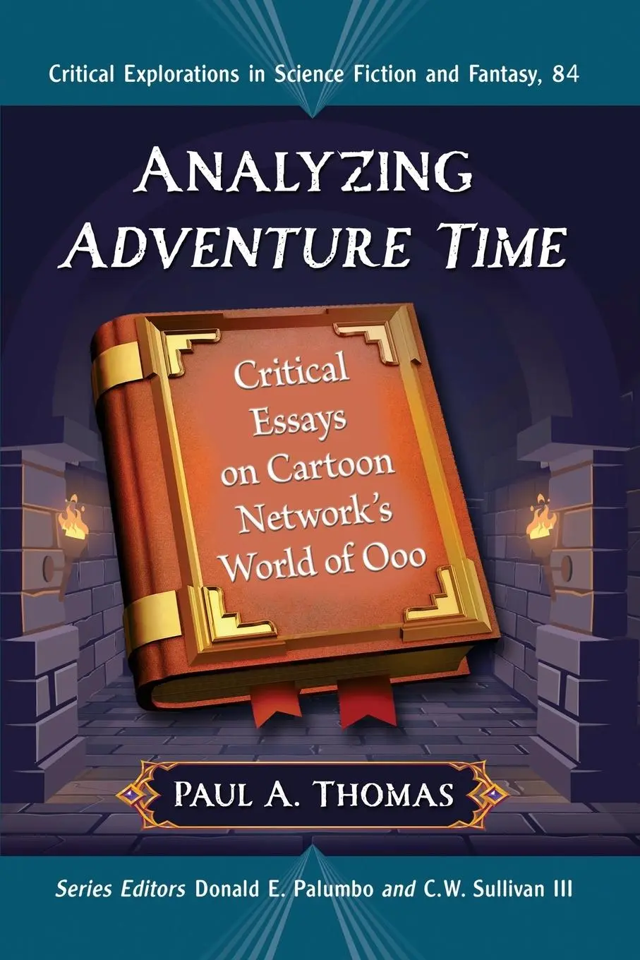 Cover: 9781476678580 | Analyzing Adventure Time | Paul A. Thomas | Taschenbuch | Englisch