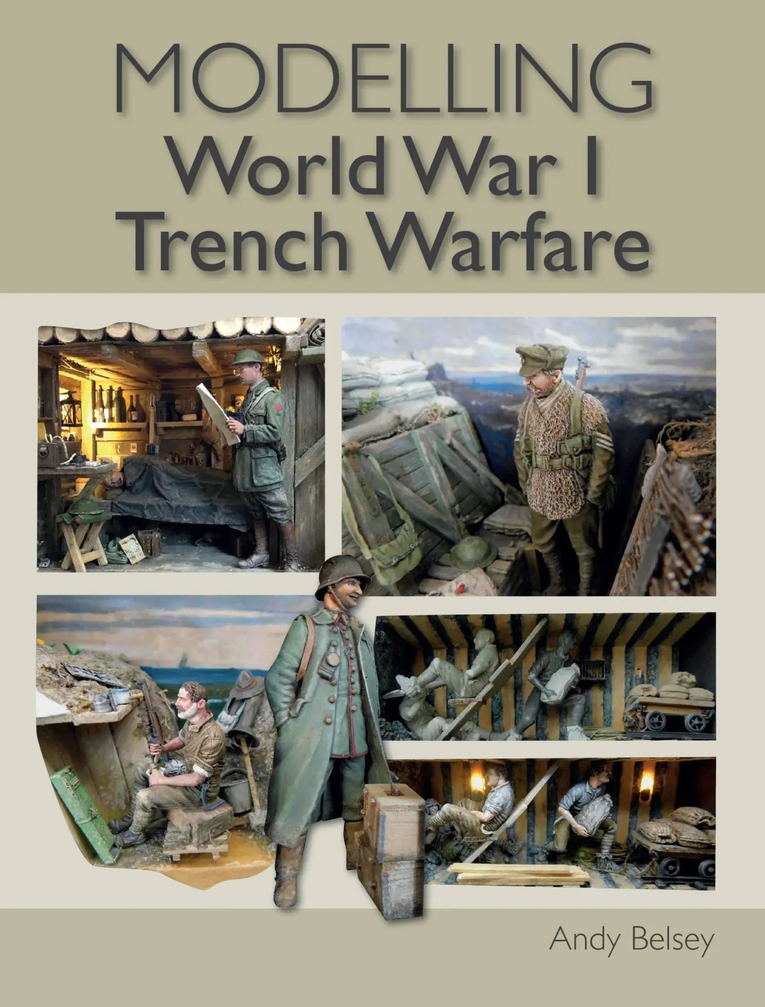 Cover: 9781785008580 | Modelling Ww1 Trench Warfare | Andy Belsey | Taschenbuch | Englisch