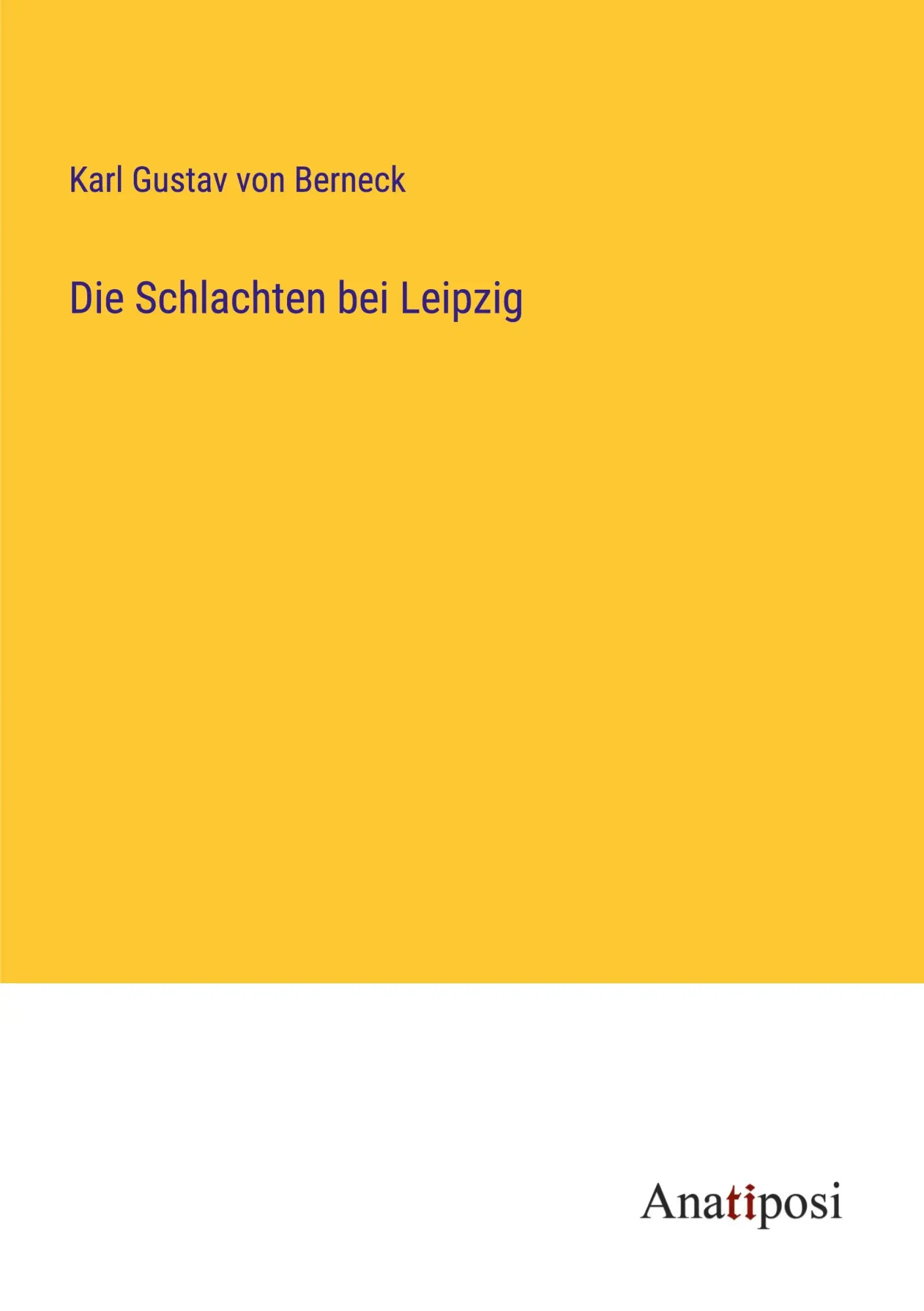 Die Schlachten bei Leipzig