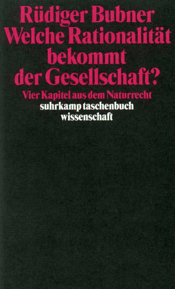 Cover: 9783518288580 | Welche Rationalität bekommt der Gesellschaft? | Rüdiger Bubner | Buch