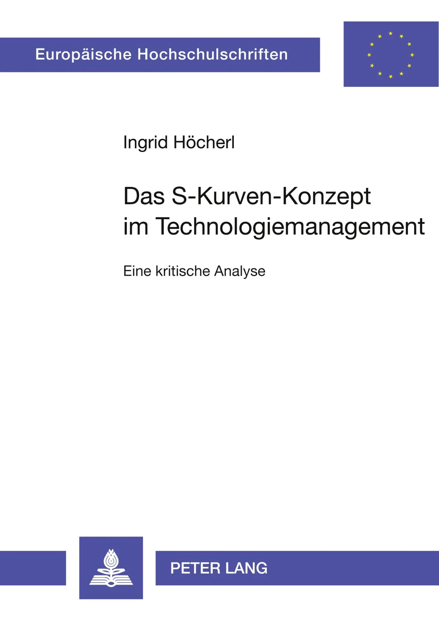 Cover: 9783631358580 | Das S-Kurven Konzept im Technologiemanagement | Eine kritische Analyse