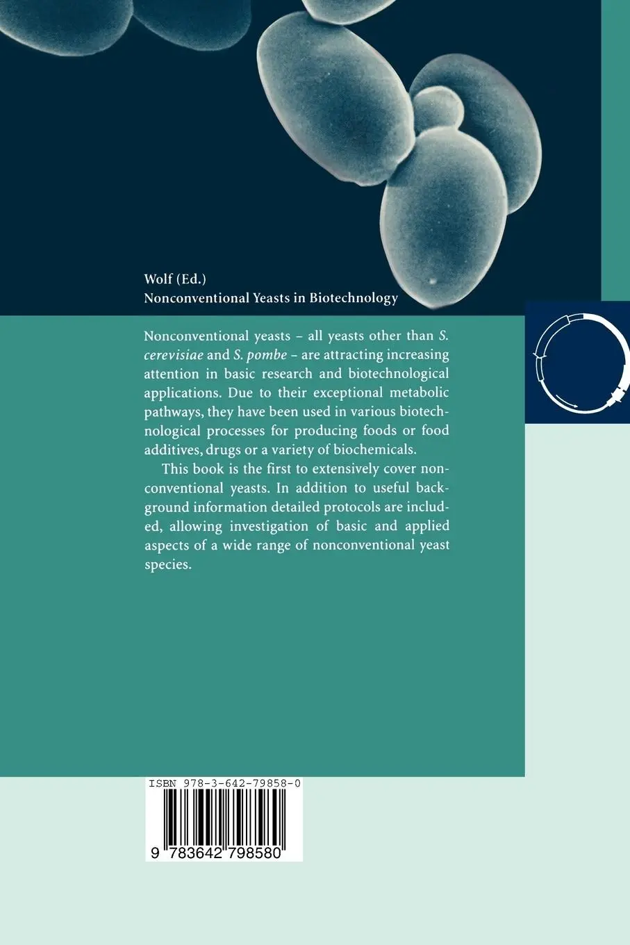 Rückseite: 9783642798580 | Nonconventional Yeasts in Biotechnology | A Handbook | Klaus Wolf