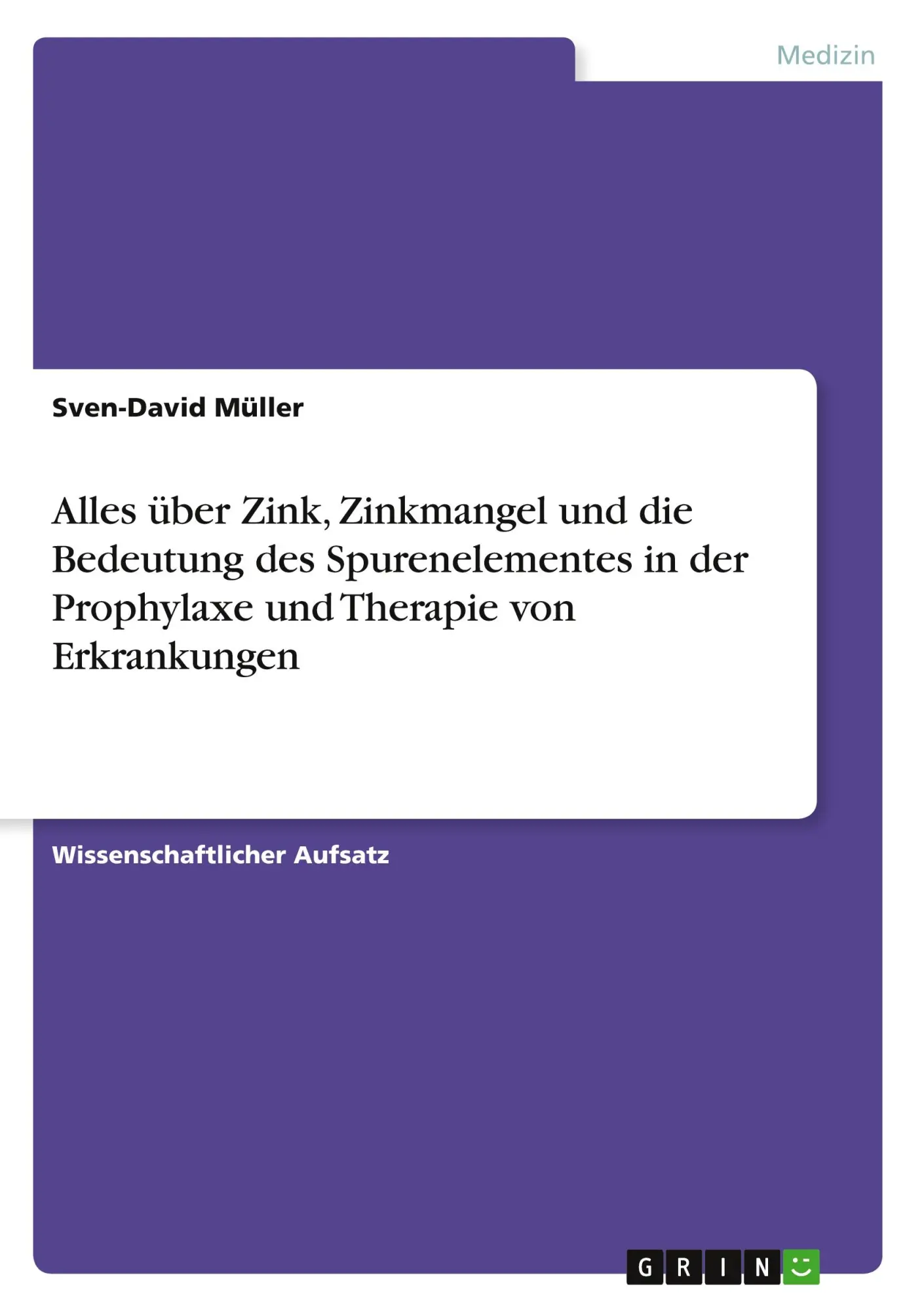 Cover: 9783656038580 | Alles über Zink, Zinkmangel und die Bedeutung des Spurenelementes...