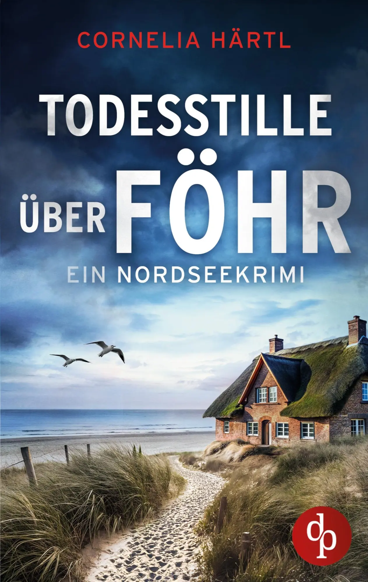 Cover: 9783690908580 | Todesstille über Föhr | Cornelia Härtl | Taschenbuch | 408 S. | 2026