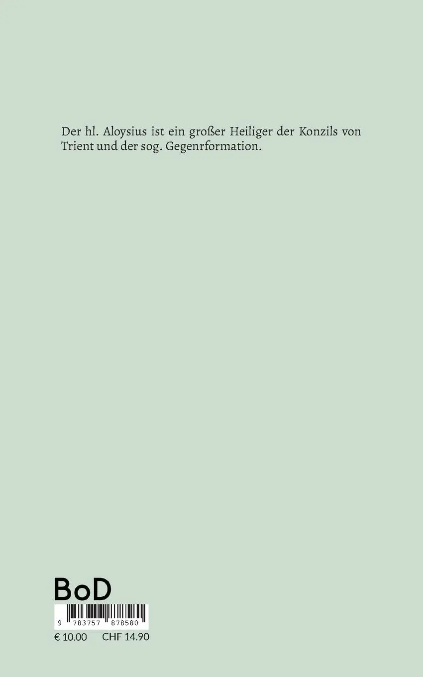 Rückseite: 9783757878580 | Hl. Aloysius | Ein Heiligenleben in Bildern | Alois Epple | Buch