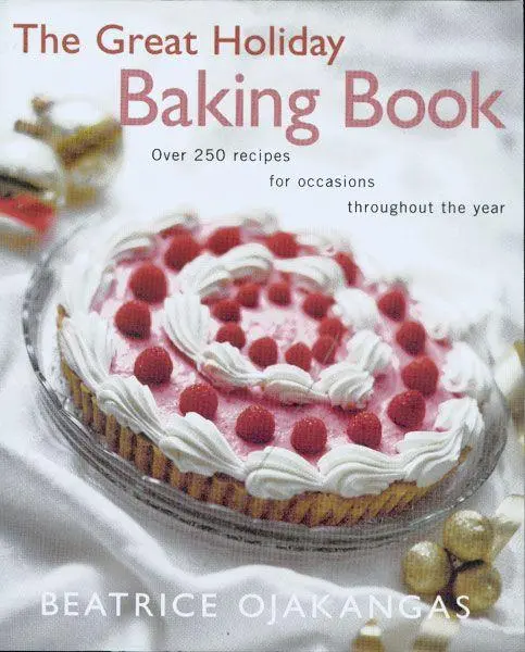 The Great Holiday Baking Book Over 250 Recipes for Occasions Throughout the Year