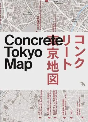Cover: 9781912018680 | Concrete Tokyo Map | Guide to Concrete Architecture in Tokyo | Pollock