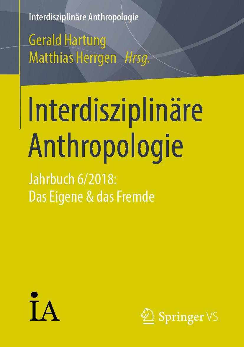 Cover: 9783658248680 | Interdisziplinäre Anthropologie | Gerald Hartung (u. a.) | Taschenbuch