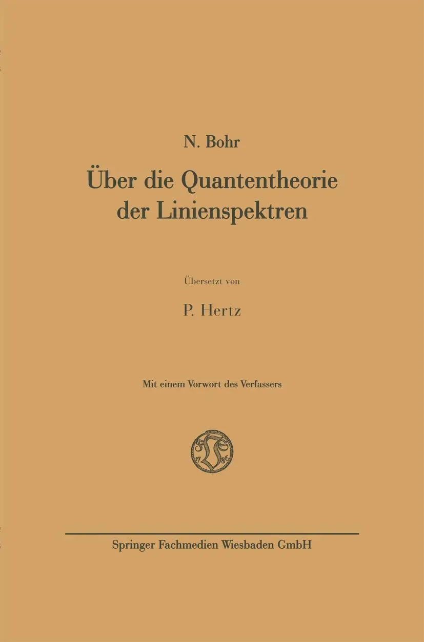 Cover: 9783663198680 | Über die Quantentheorie der Linienspektren | Niels Bohr | Taschenbuch