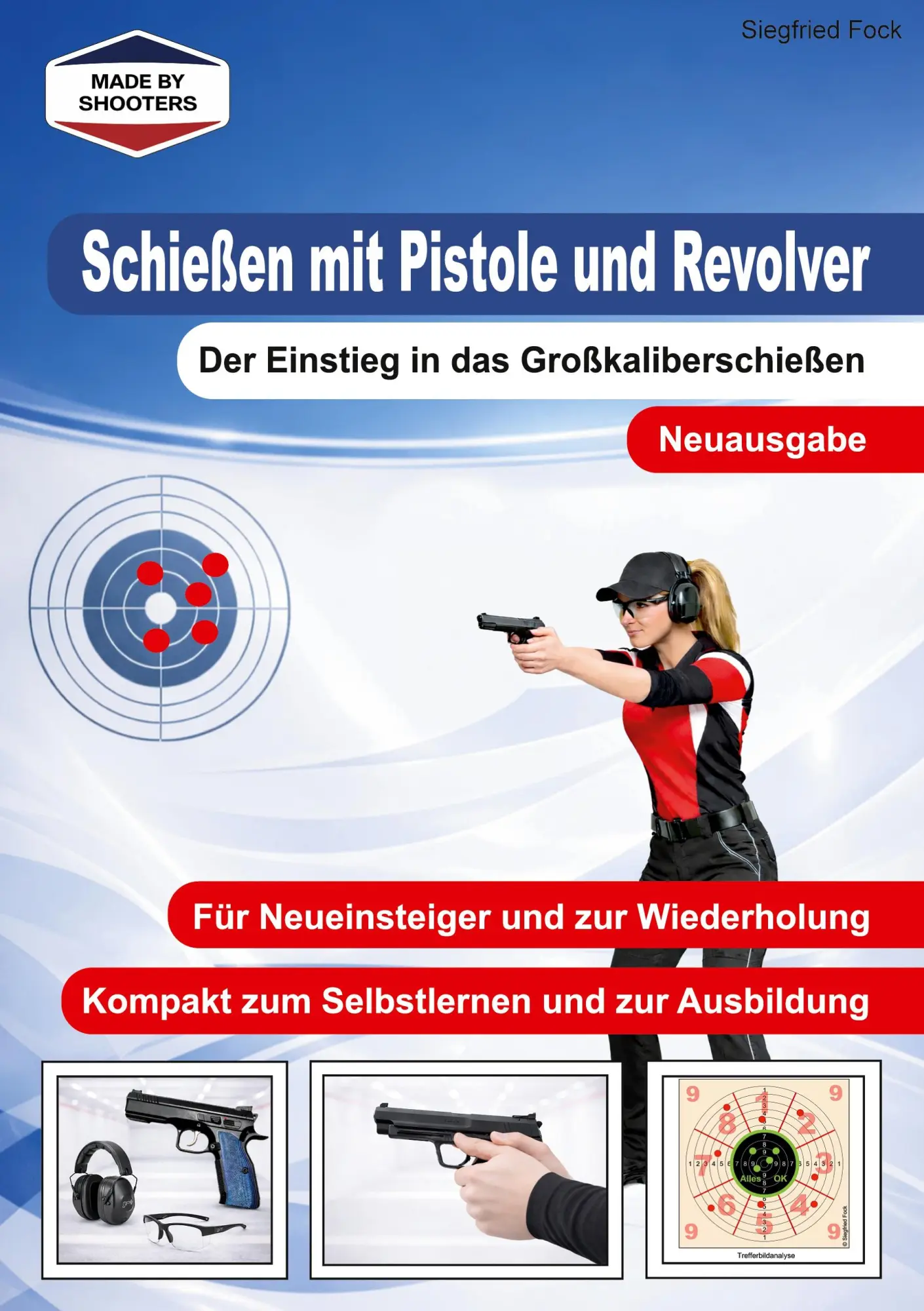 Cover: 9783695708680 | Schießen mit Pistole und Revolver | Siegfried Fock | Taschenbuch