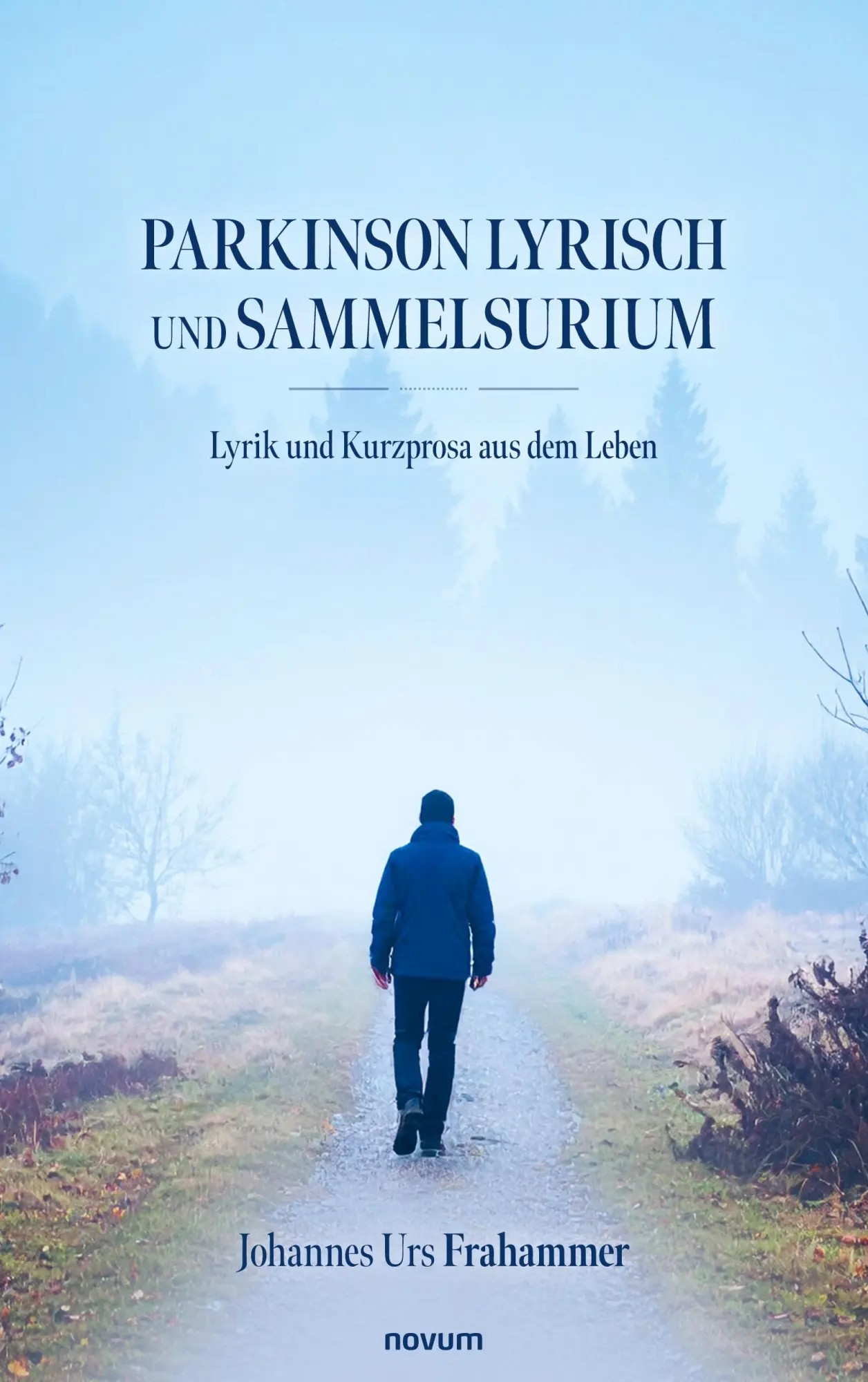 Cover: 9783711608680 | Parkinson Lyrisch und Sammelsurium | Lyrik und Kurzprosa aus dem Leben