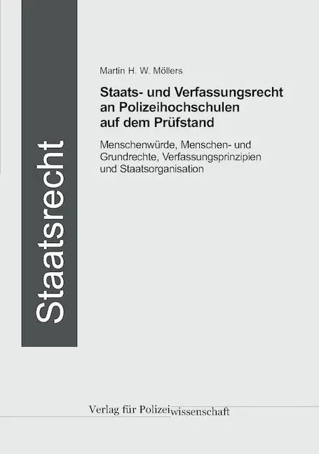 Cover: 9783866768680 | Staats- und Verfassungsrecht auf dem Prüfstand | Martin H. W. Möllers